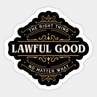 Lawful Good Funny Tabletop RPG Alignment Sticker